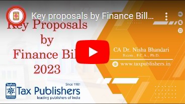 Key proposals by Finance Bill 2023 II CA Nisha Bhandari