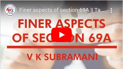 Finer aspects of section 69A || Tax Publishers